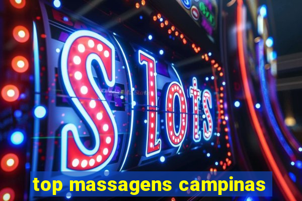 top massagens campinas